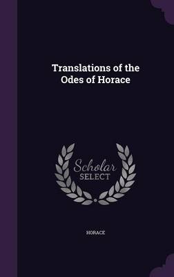 Book cover for Translations of the Odes of Horace