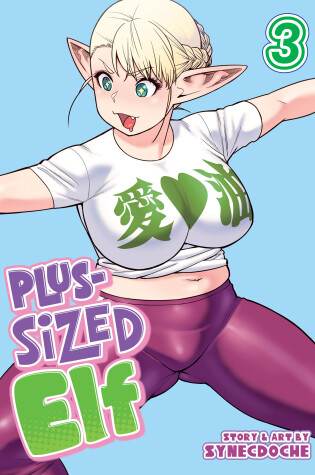 Cover of Plus-Sized Elf Vol. 3 (Rerelease)