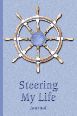 Book cover for Steering My Life Journal