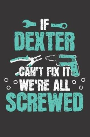 Cover of If DEXTER Can't Fix It