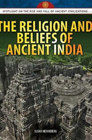 Cover of The Religion and Beliefs of Ancient India