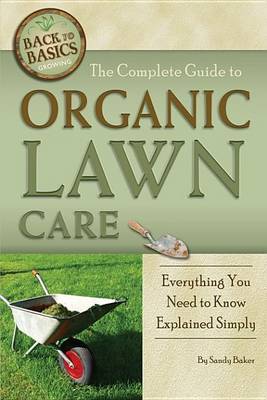 Cover of The Complete Guide to Organic Lawn Care