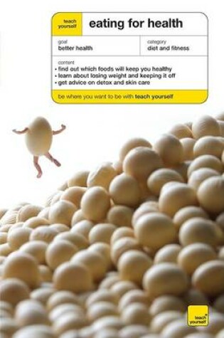 Cover of Teach Yourself Eating For Health (McGraw-Hill Edition)