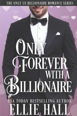 Cover of Only Forever with a Billionaire