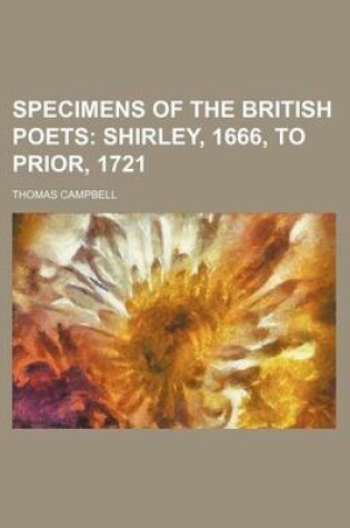 Cover of Specimens of the British Poets; Shirley, 1666, to Prior, 1721