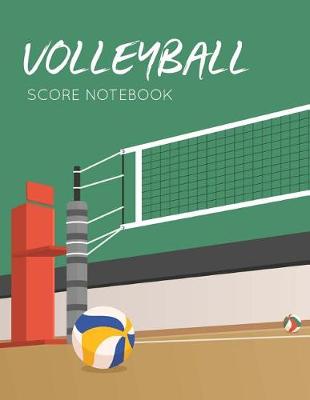 Book cover for Volleyball Score Notebook