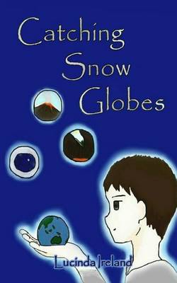 Book cover for Catching Snow Globes