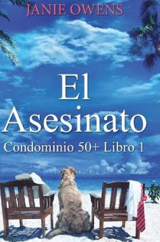 Cover of El Asesinato (Condominio 50+ Libro 1)