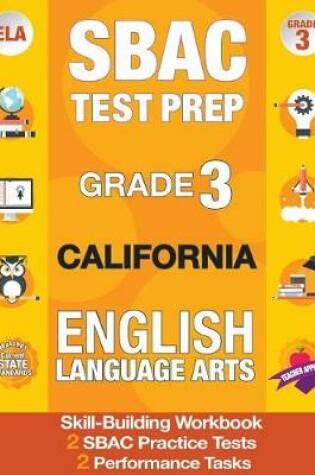 Cover of Sbac Test Prep Grade 3 California English Language Arts