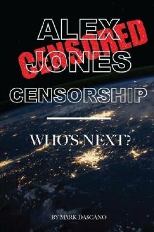 Cover of Alex Jones Censorship