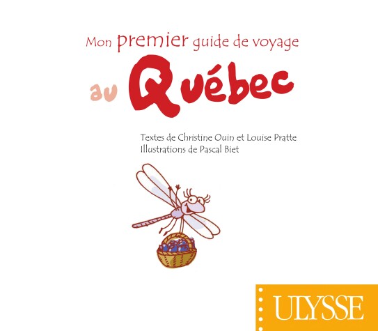 Book cover for Mon Premier Guide De Voyage Au Quebec