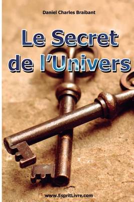 Book cover for Le Secret de l'Univers