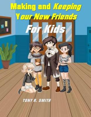 Book cover for Making and Keeping New Friends