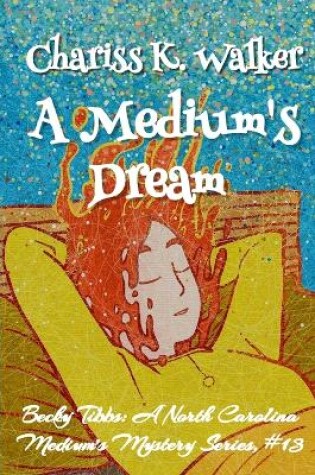 Cover of A Medium's Dream