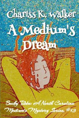 Cover of A Medium's Dream