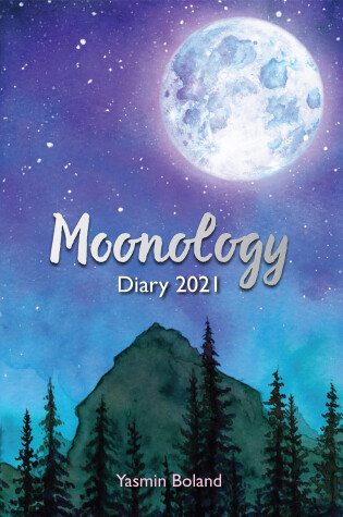 Cover of Moonology (TM) Diary 2021