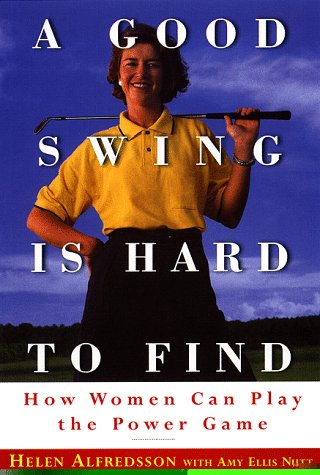 Book cover for A Good Swing is Hard to Find