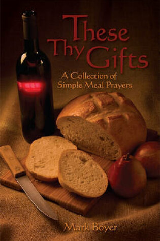 Cover of These Thy Gifts