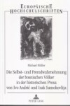 Book cover for Die Selbst- Und Fremdwahrnehmung Der Bosnischen Voelker in Der Historischen Prosa Von Ivo Andric Und Isak Samokovlija