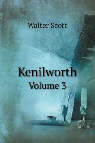 Cover of Kenilworth Volume 3