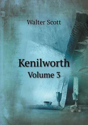 Book cover for Kenilworth Volume 3