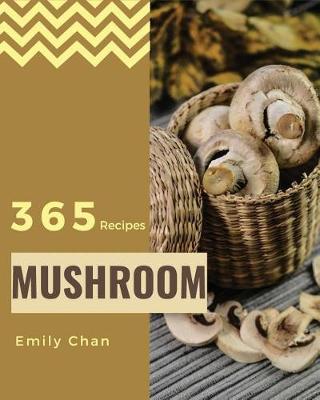 Cover of Mushroom Recipes 365