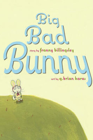 Cover of Big Bad Bunny