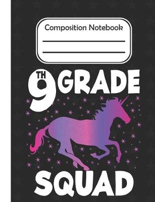 Book cover for 9th grade Squad - Composition Notebook