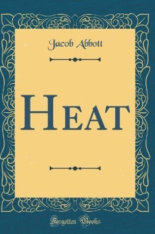 Cover of Heat (Classic Reprint)