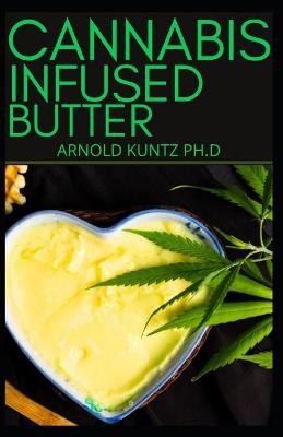 Book cover for Cannabis Infused Butter