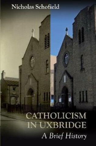 Cover of Catholicism in Uxbridge