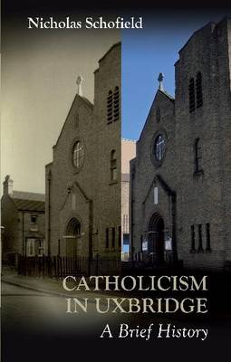 Book cover for Catholicism in Uxbridge