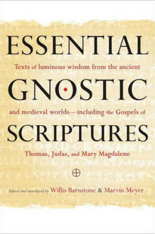 Essential Gnostic Scriptures