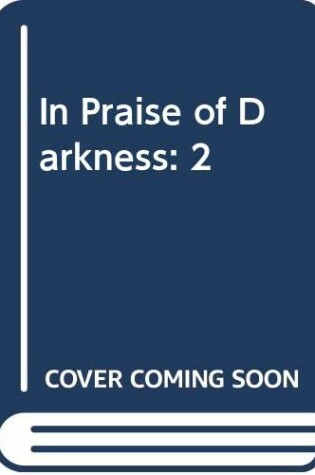 Cover of In Praise of Darkness