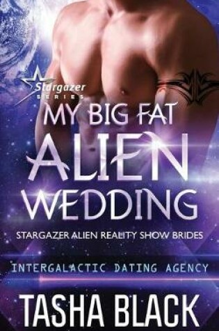 Cover of My Big Fat Alien Wedding