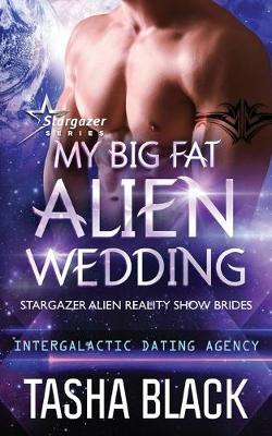 Book cover for My Big Fat Alien Wedding