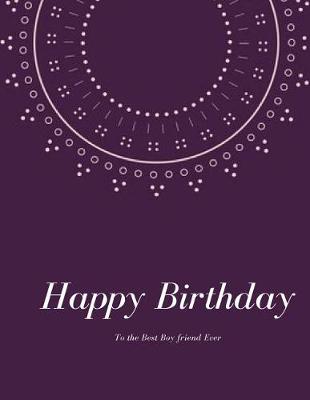 Book cover for Happy Birthday To the Best Boy friend Ever