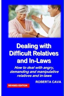 Book cover for Dealing with Difficult Relatives and In-Laws