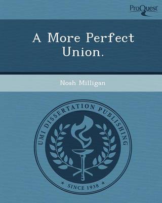 Book cover for A More Perfect Union