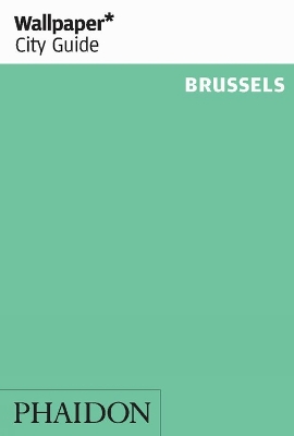 Book cover for Wallpaper* City Guide Brussels