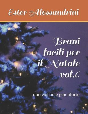 Book cover for Brani facili per il Natale vol.6