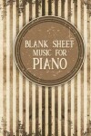 Book cover for Blank Sheet Music for Piano