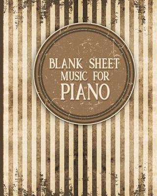 Book cover for Blank Sheet Music for Piano