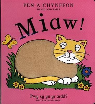 Book cover for Cyfres Pen a Chynffon: Miaw!