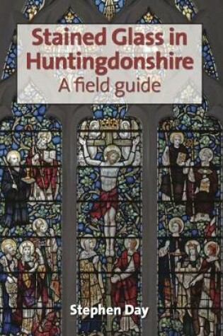 Cover of Stained Glass in Huntingdonshire