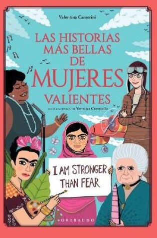 Cover of Historias Mas Bellas de Mujeres Valientes, Las