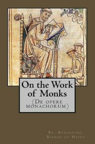 Cover of On the Works of Monks