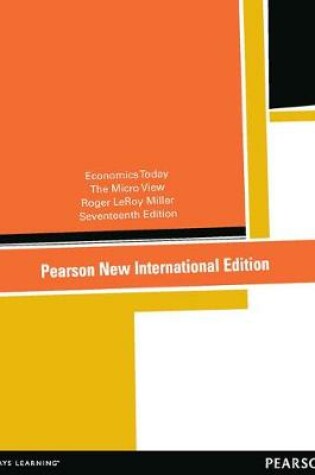 Cover of Economics Today Pearson New International Edition, plus MyEconLab without eText