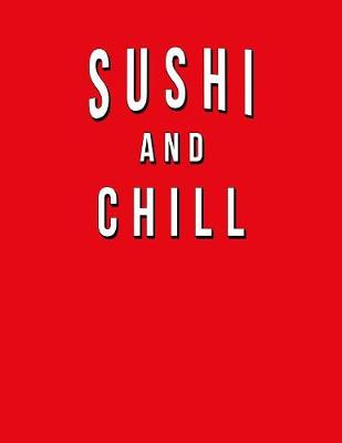 Book cover for Sushi And Chill