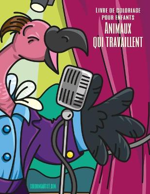 Cover of Livre de coloriage pour enfants Animaux qui travaillent